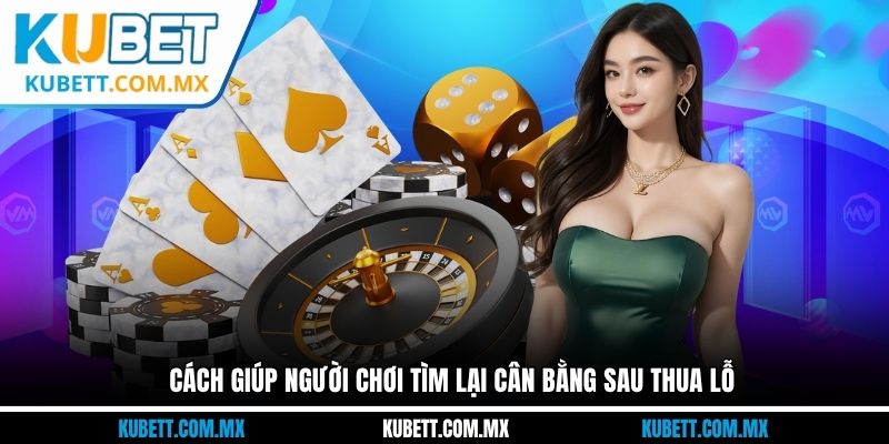 Hướng đi giúp cân bằng lại sau khi thua tài xỉu