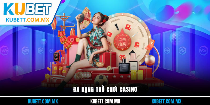 Đa dạng trò chơi casino